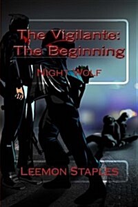 The Vigilante: The Beginning (Paperback)