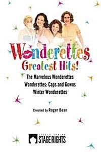 Wonderettes: Greatest Hits! (Paperback)