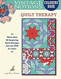 Vintage Notions Coloring Book: Quilt Therapy (Paperback)