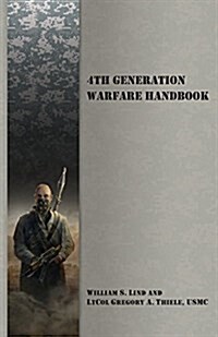 4th Generation Warfare Handbook (Paperback)