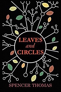 Leaves and Circles (Paperback)