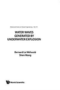 Water Waves Generated by Underwater Explosion (Paperback)