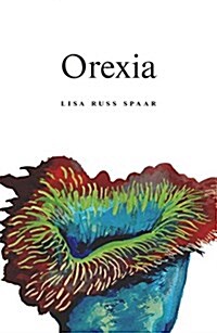 Orexia: Poems (Hardcover)