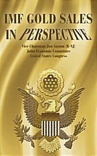 IMF Gold Sales in Perspective (Paperback)