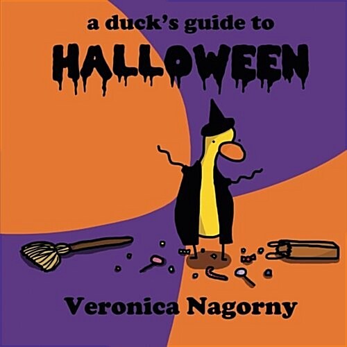 A Ducks Guide to Halloween (Paperback)