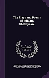 The Plays and Poems of William Shakspeare (Hardcover)