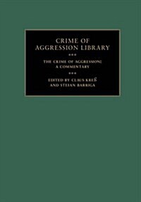 The Crime of Aggression 2 Volume Hardback Set : A Commentary (Hardcover)