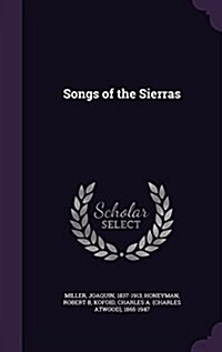 Songs of the Sierras (Hardcover)