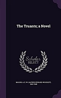 The Truants; A Novel (Hardcover)