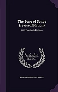 The Song of Songs (Revised Edition): With Twenty-Six Etchings (Hardcover)