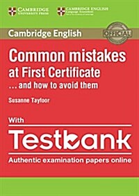 Common Mistakes at First Certificate... and How to Avoid Them Paperback with Testbank (Package)