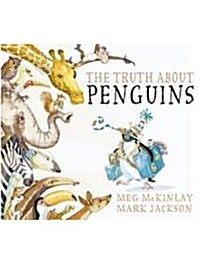 The Truth About Penguins (Hardcover)