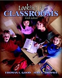 Looking in Classrooms (9th Edition, Paperback)