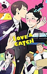 LOVE&CATCH (Holly NOVELS) (新書)
