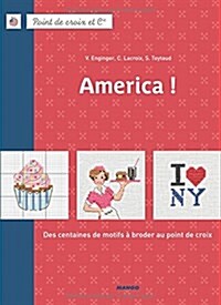 America ! : Des centaines de motifs a broder au point de croix (Paperback)