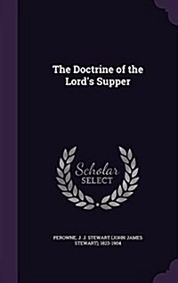 The Doctrine of the Lords Supper (Hardcover)