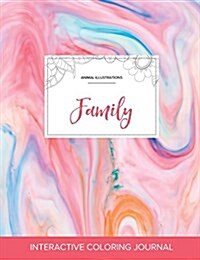 Adult Coloring Journal: Family (Animal Illustrations, Bubblegum) (Paperback)