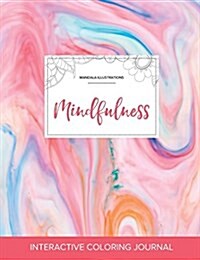 Adult Coloring Journal: Mindfulness (Mandala Illustrations, Bubblegum) (Paperback)