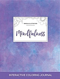 Adult Coloring Journal: Mindfulness (Mandala Illustrations, Purple Mist) (Paperback)