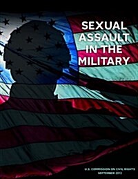 Sexual Assault in the Military (Paperback)