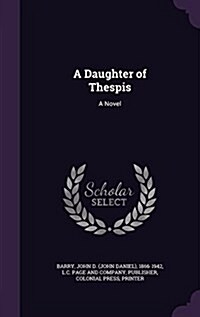 A Daughter of Thespis (Hardcover)