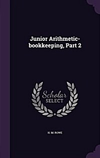 Junior Arithmetic-Bookkeeping, Part 2 (Hardcover)