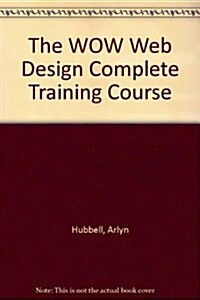 The Wow  Web Design Training Course (Paperback)