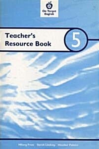 Comprehension and Writing Skills 5 : Teachers Resource Book (Paperaback)