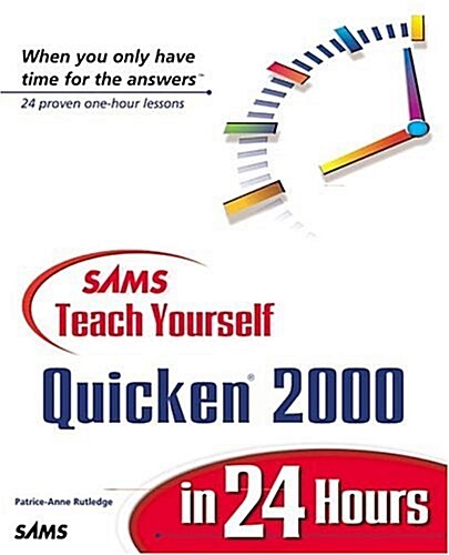 Sams Teach Yourself Quicken 2000 in 24 Hours (Paperback)