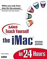 Sams Teach Yourself the Imac in 24 Hours (Paperback, 2nd, Subsequent)