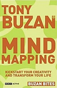 Buzan Bites: Mind Mapping : Kickstart your creativity and transform your life (Paperback)