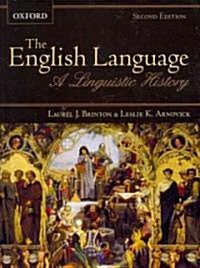 The English Language: A Linguistic History (Paperback, 2)