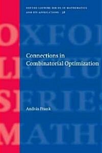 Connections in Combinatorial Optimization (Hardcover)