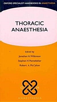Thoracic Anaesthesia (Part-work (fascA­culo))