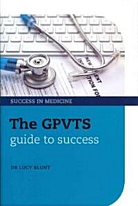 The Gpvts Guide to Success (Paperback)