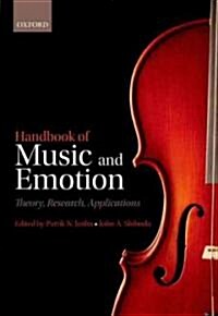 Handbook of Music and Emotion : Theory, Research, Applications (Paperback)