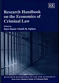 Research Handbook on the Economics of Criminal Law (Hardcover)