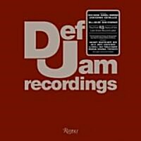 Def Jam Recordings: The First 25 Years of the Last Great Record Label (Hardcover)