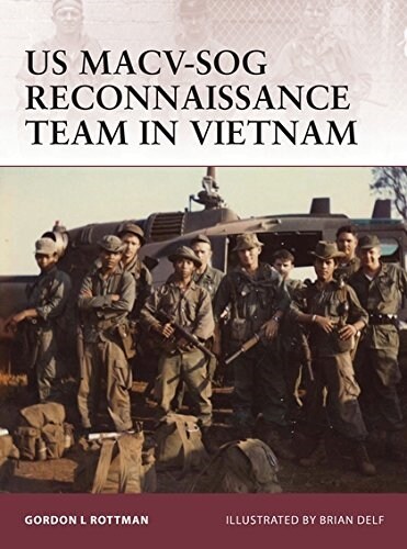 US MACV-SOG Reconnaissance Team in Vietnam (Paperback)
