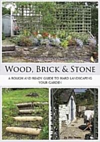 Garden Projects for Ruffians : A Rough and Ready Guide to Garden Makeovers (Paperback)