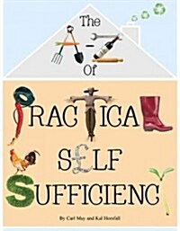 The A-Z of Practical Self Sufficiency (Paperback)