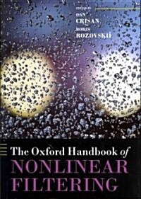 The Oxford Handbook of Nonlinear Filtering (Hardcover)
