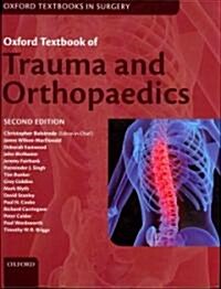 Oxford Textbook of Trauma and Orthopaedics (Hardcover, 2 Rev ed)