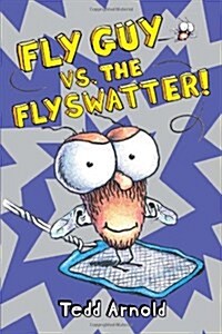 [중고] Fly Guy vs. the Flyswatter! (Fly Guy #10): Volume 10 (Hardcover)