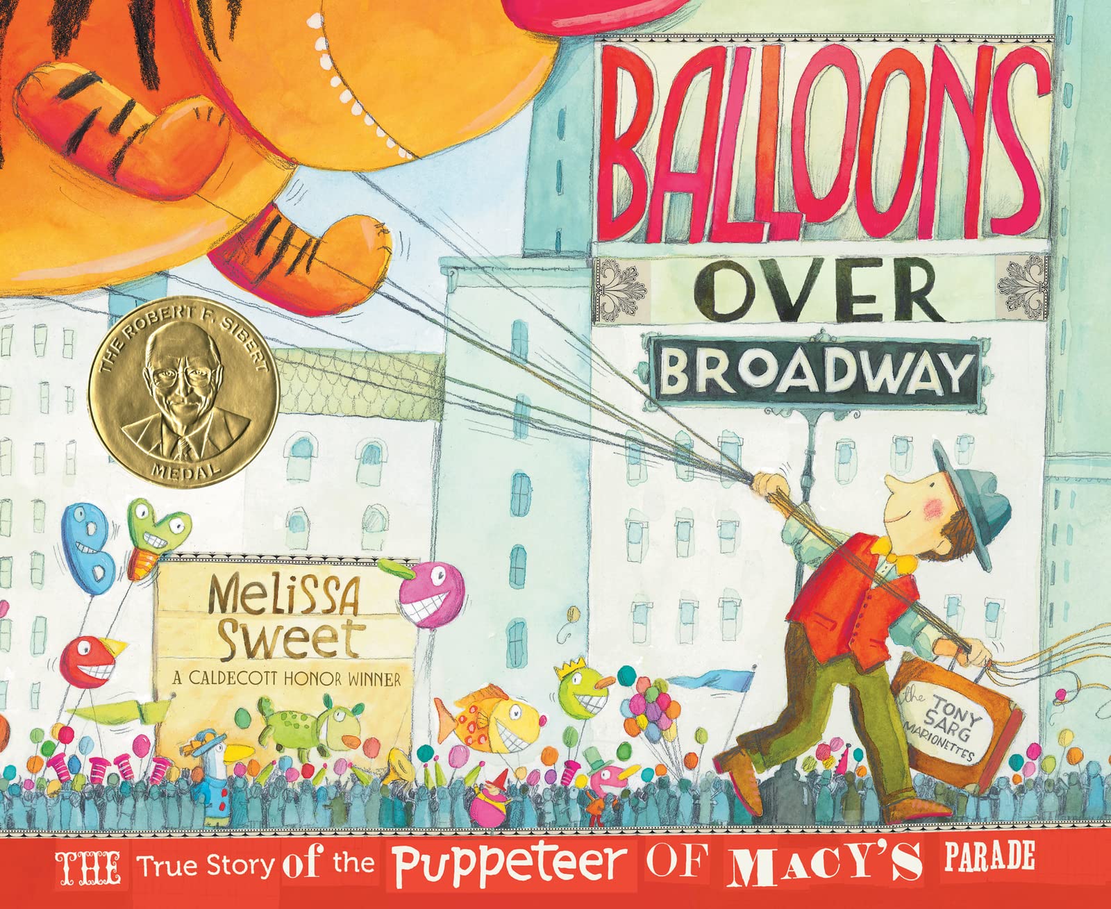 [중고] Balloons Over Broadway: The True Story of the Puppeteer of Macy‘s Parade (Hardcover)