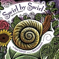 Swirl by Swirl: Spirals in Nature (Hardcover)