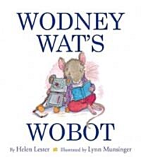 [중고] Wodney Wats Wobot (Hardcover)