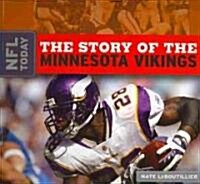 The Story of the Minnesota Vikings (Paperback)