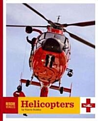 Rescue Vehicles: Helicopters (Paperback)