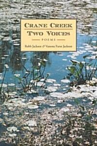 Crane Creek, Two Voices: Poems (Paperback)